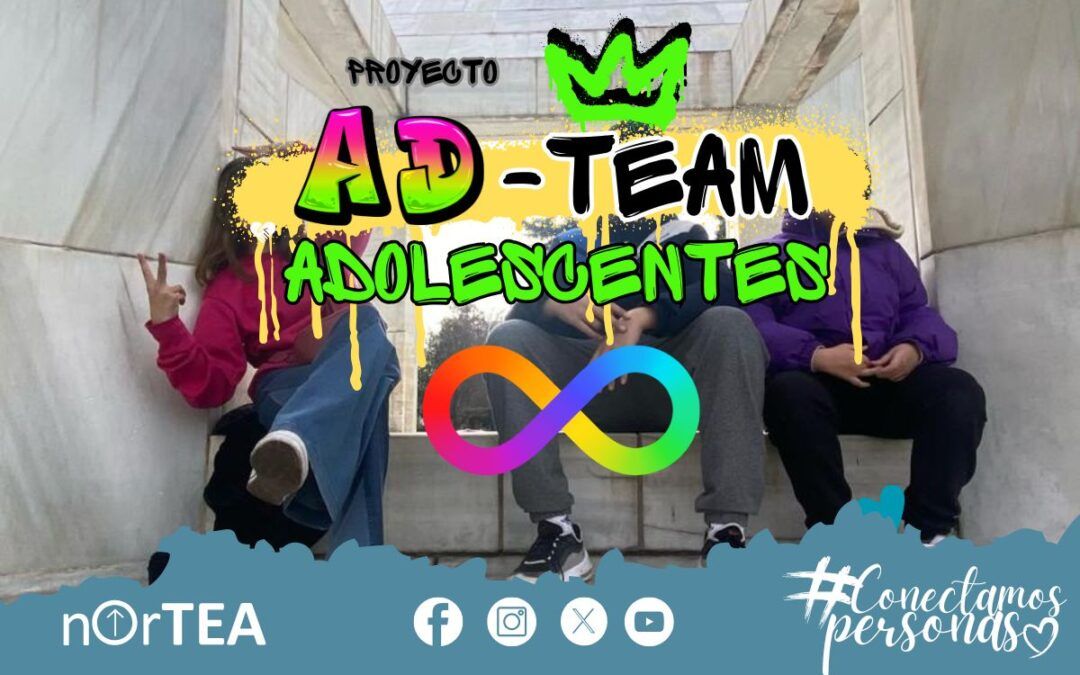AD-TEAM: Un programa para Adolescentes con TEA