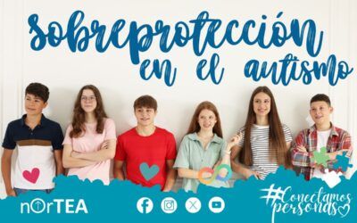 Sobreprotección de niños y adolescentes con autismo y sus consecuencias