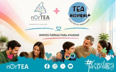 NorTEA y TEASESORAS unen fuerzas para apoyar a las personas con autismo y sus familias